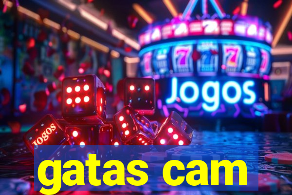 gatas cam